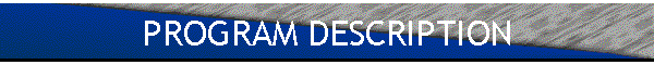 PROGRAM DESCRIPTION
